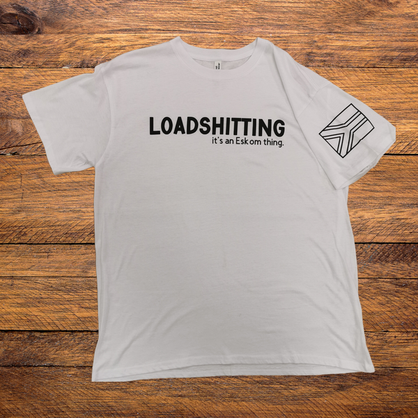 Loadshitting Tee Shirt 100% Cotton